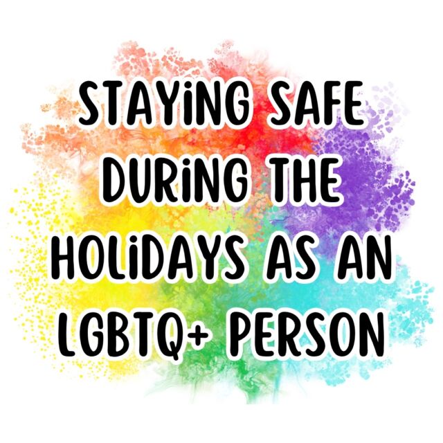 Staying safe as an LGBGT+ person is always important, but the holidays offer up some new challenges. Here’s some tips for staying safe during this time of year! #lgbt #lgbtq #lgbtpride #holidayseason #holidays #december #lgbtqplus #transgender #lgbtqia #pride #queer #transisbeautiful #gay #gaypride #trans #nonbinary #bisexual #lesbian #loveislove #support #transvisibility #transrights #lgbtqpride #lgbtqplus #boundaries