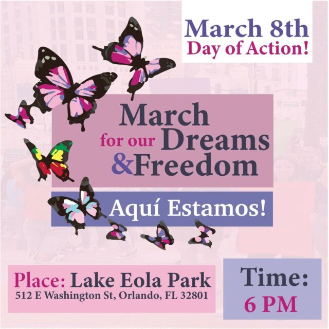 Join us on March 8th, 2024, International Women’s Day, we will be marching to honor and stand behind the tenacity and courage of women who identify as immigrants, transgender, youth, workers, Black, women of color, and indigenous in the fight against Florida’s divisive policies.  The March for our Dreams & Freedom will take place at Lake Eola Park in Orlando at 6:00pm.⁠⁠#MarchForOurDreamsAndFreedom #InternationalWomensDay #AquiEstamos⁠⁠ Únete a nosotros el 8 de marzo de 2024, Día Internacional de la Mujer, marcharemos para honrar y respaldar la tenacidad y el coraje de las mujeres inmigrantes, transgénero, jóvenes, trabajadoras, Negras, mujeres de color, e indígenas en la lucha contra las políticas divisivas de Florida. La Marcha por Nuestros Sueños y Libertad se llevará a cabo en Lake Eola Park en Orlando a las 6:00 p.m. ⁠
