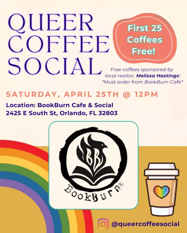 The Queer Coffee Social at BookBurn Café & Social invites attendees on Saturday, April 25th, from 12–2pm ☕🌈. ⁠⁠This gathering promises to be a relaxed and inviting environment for individuals within the queer community in the Orlando area. ⁠⁠Whether someone is new to the scene or simply seeking a sense of belonging, all are invited to join. ⁠⁠The first 25 attendees will enjoy complimentary coffee ☕✨. ⁠⁠It’s an excellent opportunity to stop by, enjoy a beverage, and make new connections. 🫶🏾⁠⁠📍 BookBurn Café & Social ⁠📅 Saturday, April 25 | 12–2pm ⁠18+ | Free event