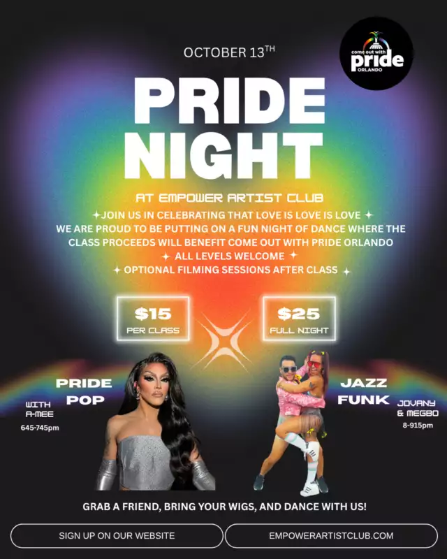 🌈 OFFICIAL PRIDE WEEK COMMUNITY PARTNER EVENT 🌈⁠⁠✨💃🏾 PRIDE NIGHT AT EMPOWER ARTIST CLUB 💃🏾✨⁠⁠Get ready to dance, celebrate, and show some love during Pride Week! 🌈 Join Empower Artist Club on Tuesday, October 13 for a special Pride Night celebrating that LOVE IS LOVE — with dance classes for all levels, fabulous instructors, and proceeds benefiting Come Out With Pride Orlando! 🏳️‍🌈💕⁠⁠Whether you’re a seasoned dancer or just want to come have some fun, grab a friend, bring your wigs, and dance with us! 💃🏾🪩⁠⁠🎶 PRIDE POP with A-Mee ⁠⏰ 6:45–7:45 PM⁠⁠🎶 JAZZ FUNK with Megbo & Jovany ⁠⏰ 8:00–9:15 PM⁠⁠🎟️ $15 per class ⁠✨ $25 for the full night⁠⁠Want to keep the energy going? Optional after-party filming sessions are available for an additional $10. 🎥✨⁠⁠📅 Tuesday, October 13 ⁠📍 Empower Artist Club ⁠🎟️ Sign up online at eMPowerArtistClub.com⁠⁠Come dance, celebrate, and help support Pride while you’re at it! 🌈💃🏾⁠⁠🏳️‍🌈 Love is love. Dance is for everyone. See you on the floor! ✨
