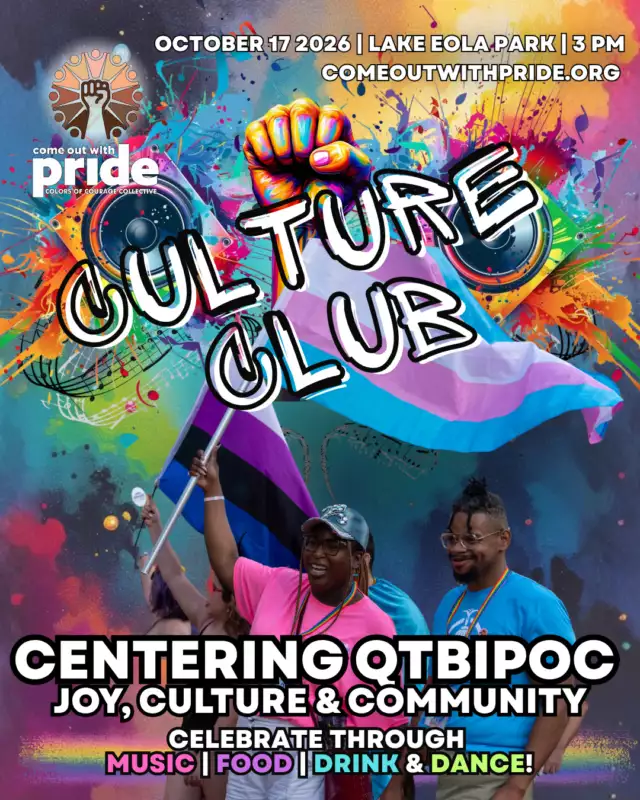 ✊🏽🏳️‍⚧️ YOUR JOY IS POWER. YOUR CULTURE IS POWER. YOUR PRESENCE IS POWER. 🌈🔥⁠⁠Culture Club is for our QTBIPOC community — and especially for those living at the intersection of being Black, Brown, trans, nonbinary, queer, and proud. ✊🏽🏳️‍⚧️🏳️‍🌈⁠⁠Hosted by Colors of Courage Collective, this is a space to show up fully, take up space, celebrate your culture, and move to the music that makes you feel alive. ❤️🧡💛💚💙💜🖤🤎⁠⁠🎶 Diverse cultural & ethnic music⁠🥁 Beats that move you⁠💃🏽 A dance floor made for YOU⁠🍽️ Food, flavors & culture⁠🍹 Drinks & good energy⁠✨ Joy. Pride. Power. Community.⁠⁠You deserve to be seen.⁠You deserve to be celebrated.⁠You deserve to feel at home in your own community. ❤️⁠⁠So come as you are. Bring your people. Turn the music up. Take up space. DANCE. 🔥⁠⁠🎶 MUSIC KICKS OFF AT 3 PM!⁠⁠📅 October 17, 2026⁠📍 Lake Eola Park⁠⁠CULTURE CLUB.⁠OUR CULTURE. OUR JOY. OUR SPACE. ✊🏽🏳️‍⚧️🌈🔥⁠⁠Hosted by Come Out With Pride’s Colors of Courage Collective.